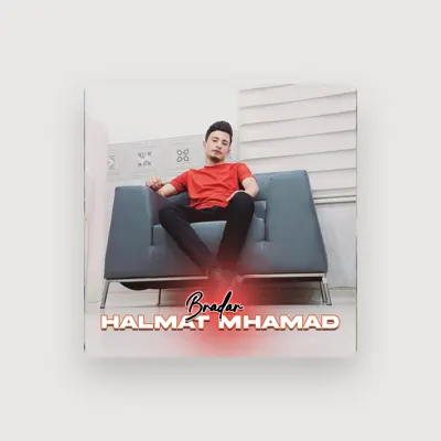 Listen to Halmat Mhamad, watch music videos, read bio, see tour dates & more!