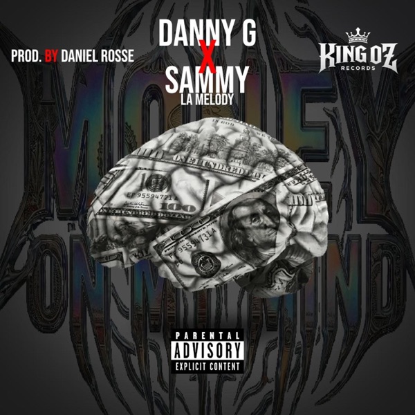 Money On My Mind (feat. Danny G)