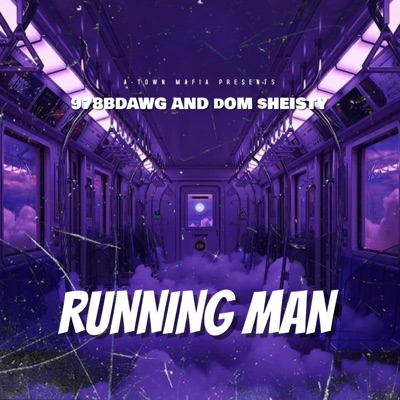 RUNNING MAN (feat. Dom Sheisty) - Single