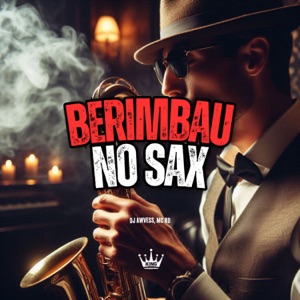 Berimbau no Sax