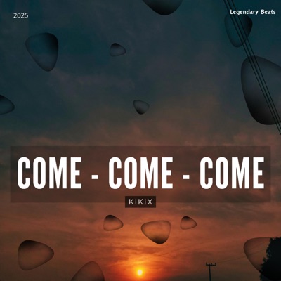 Come - Single