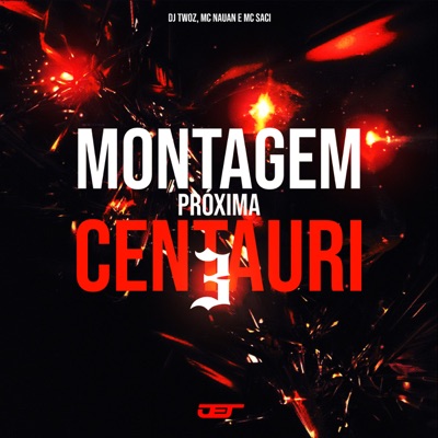 Montagem Proxima Centauri 3 - Single