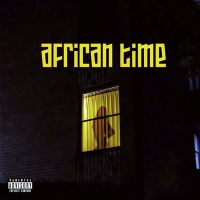African Time (feat. MOJO AF, BIGBADCUBIX, Tim Lyre) - Single