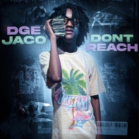 DONT REACH - Single - DGE JACO