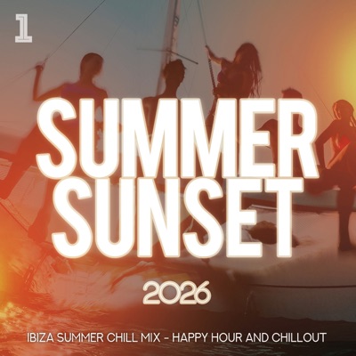 Summer Sunset 2026 - Ibiza Summer Chill Mix - Happy Hour and Chillout