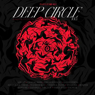 Hör dir „Deep Circle, Vol. 1“ von Various Artists an