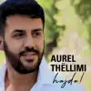 Aurel Thellimi - Hajde (Live)