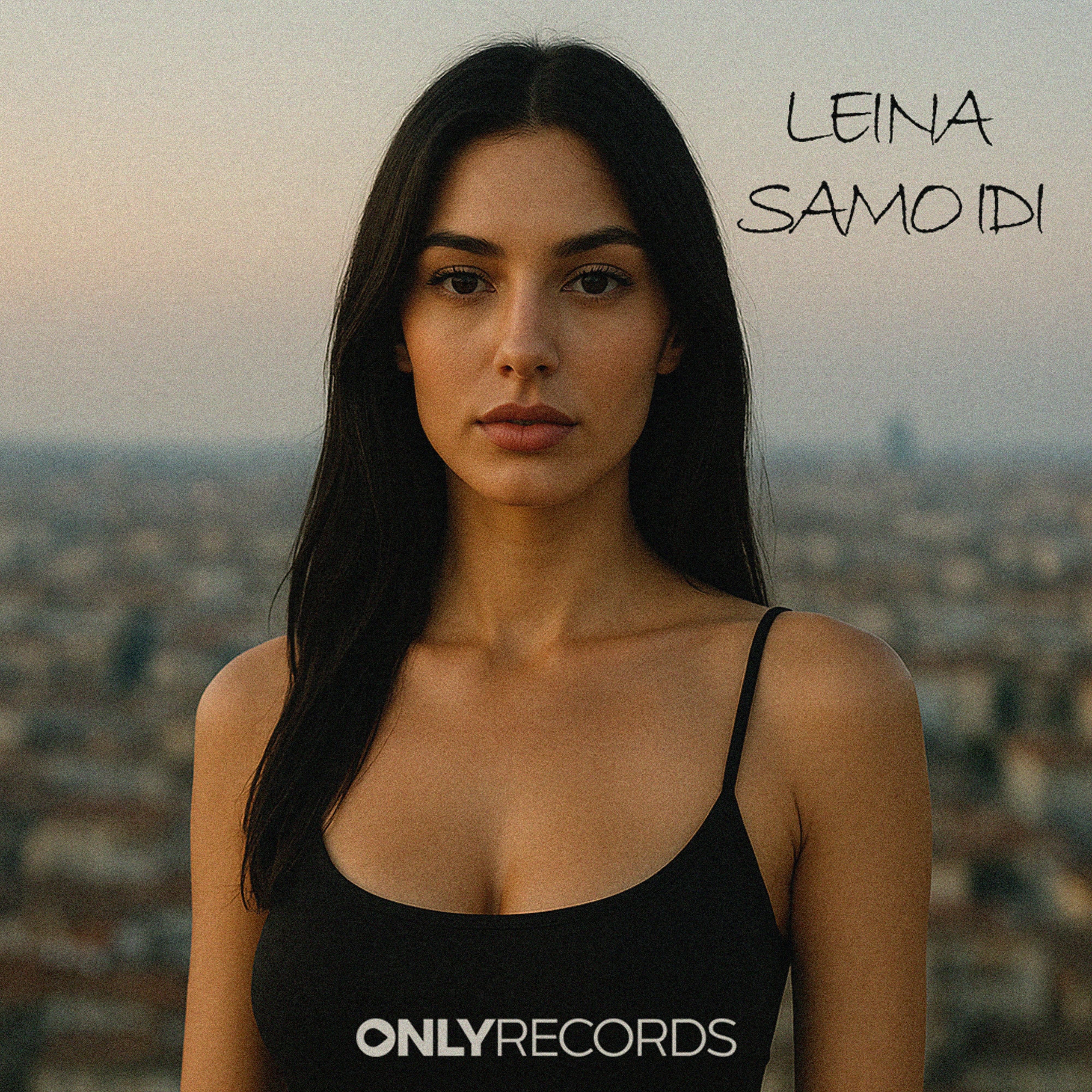 LEINA - Samo Idi