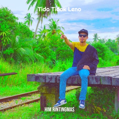 Tido Tidok Leno - Single