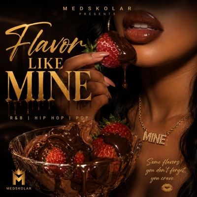 Flavor Like Mine - Single
