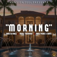 Morning (feat. Chris Alvarez, Tre60 