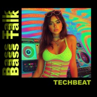 Bass Talk - Single - Techbeat