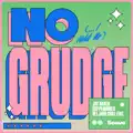 NO GRUDGE