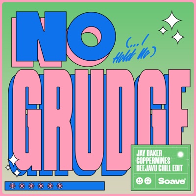 No Grudge (DeejaVu Chill Edit) - Single