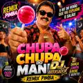 Remix Chupa Chupa Do Manel