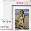 Danuta - Touch My Heart
