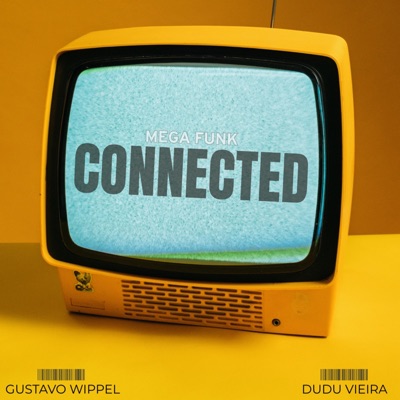 MEGA FUNK CONNECTED - Single