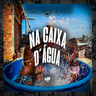 Na Caixa D' Água - Single