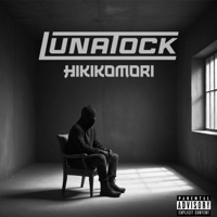 Hikikomori - EP - Lunatock