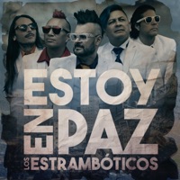 Estoy en Paz - Single - Los Estrambóticos