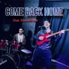 Come Back Home (feat. Ilyass) - Single