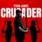 Crusader - Tyson James lyrics