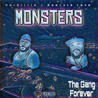 Monsters (feat. Ganxsta Love) - Single - Norbizzle