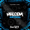 Melodia Astral - Single