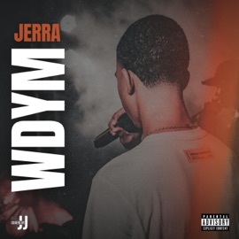 WDYM? Jerra