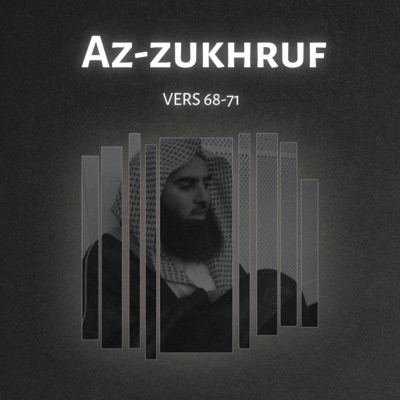 Udkhulūl Jannah | Surah Az-Zukhruf (68–71) – Al-Luhaidan