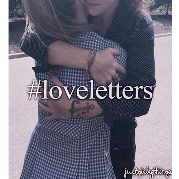 #loveletters