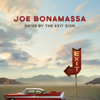 Drive By The Exit Sign - EP - Joe Bonamassa