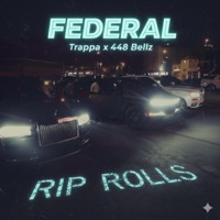 Federal (feat. Rashaad448) - Single - TrAppa