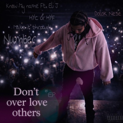 Dont Over love others - EP