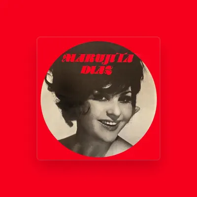 Listen to Marujita Diaz, watch music videos, read bio, see tour dates & more!