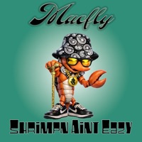 Shrimpn Aint Eazy - Single - Macfly & Yponthebeat