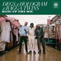 Hang Up The Mic - Single - Degs, Ragga Twins & Hologram