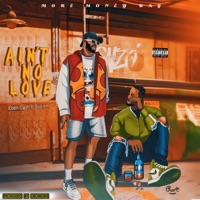Ain't No Love (feat. Sliq.em) - Single - Ebèn Cash
