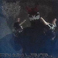ON MY LEVEL - Single - Desu the Heathen