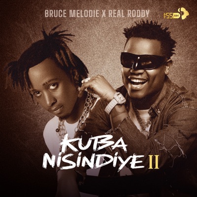 Song - Kuba Nisindiye - Bruce Melodie & REAL RODDY