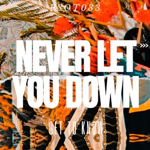 Never Let You Down - Single