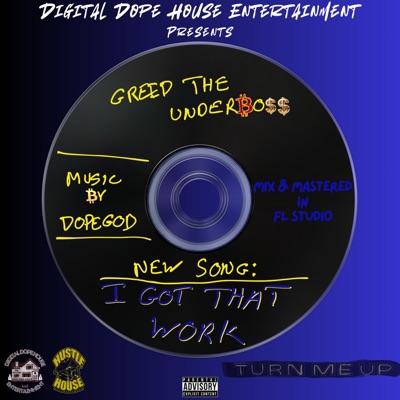 I Got That Work - Single