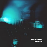 Vision - Single - bailzwil