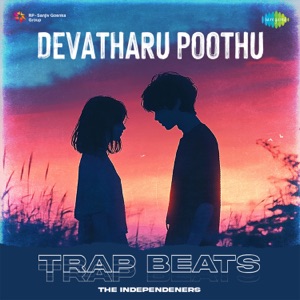 Devatharu Poothu (Trap Beats)