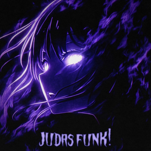 JUDAS FUNK! - Single