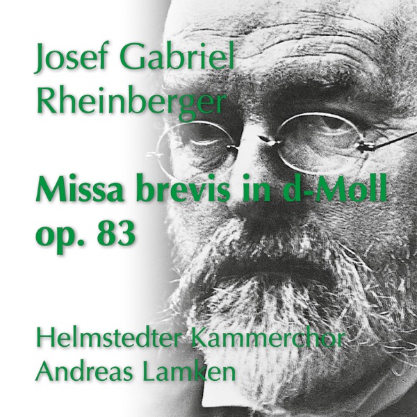 Rheinberger: Missa brevis in d-Moll, Op. 83 - EP