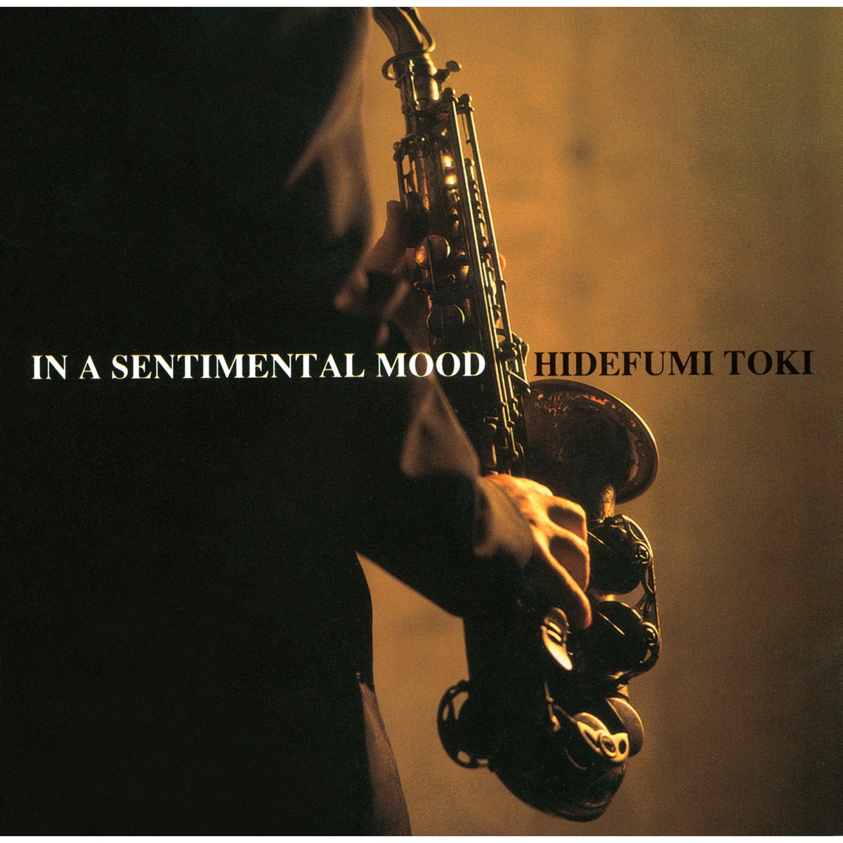 IN A SENTIMENTAL MOOD - 土岐英史のアルバム - Apple Music