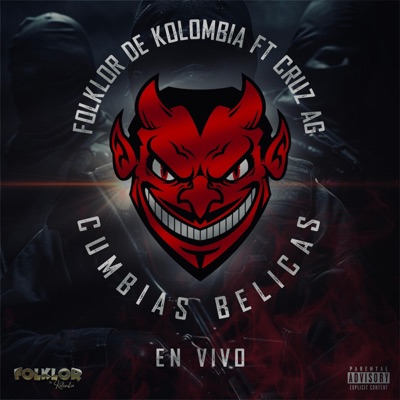 Cumbias Belicas (feat. Cruz AG) - EP