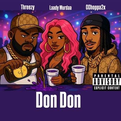 Don Don (feat. Threezy & Laady Murdaa) - Single