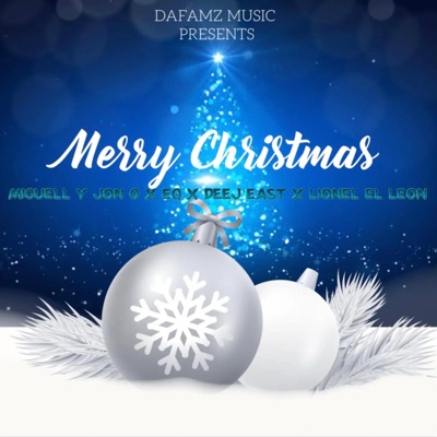 Merry Christmas (feat. E.Q, Deej East & Lionel El Leon) - Single